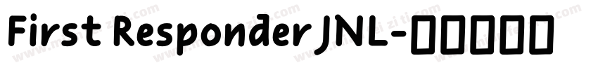 First Responder JNL字体转换